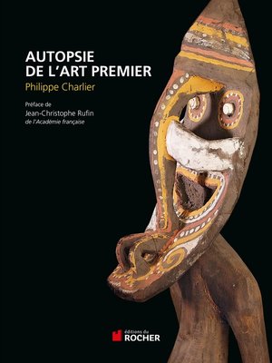 cover image of Autopsie de l'art premier